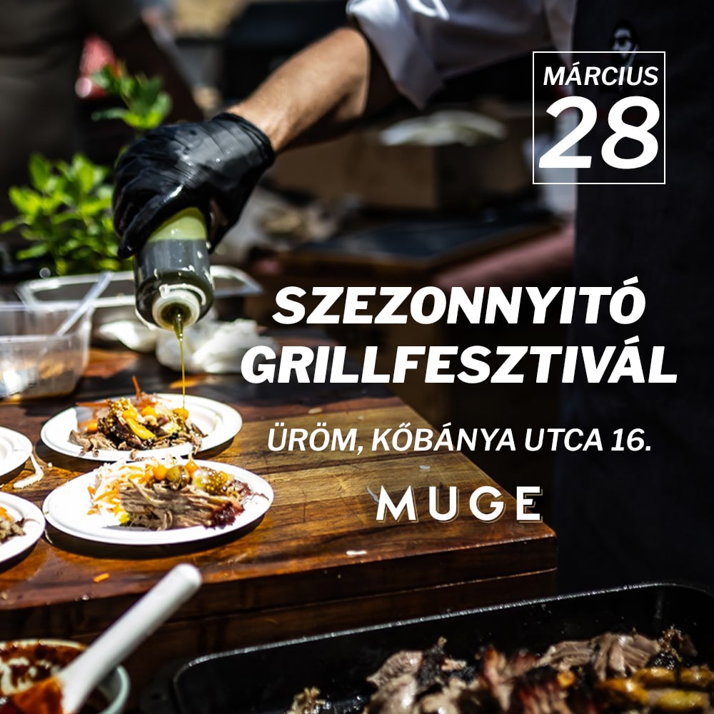szezonnyitó grillfesztivál március 28-án